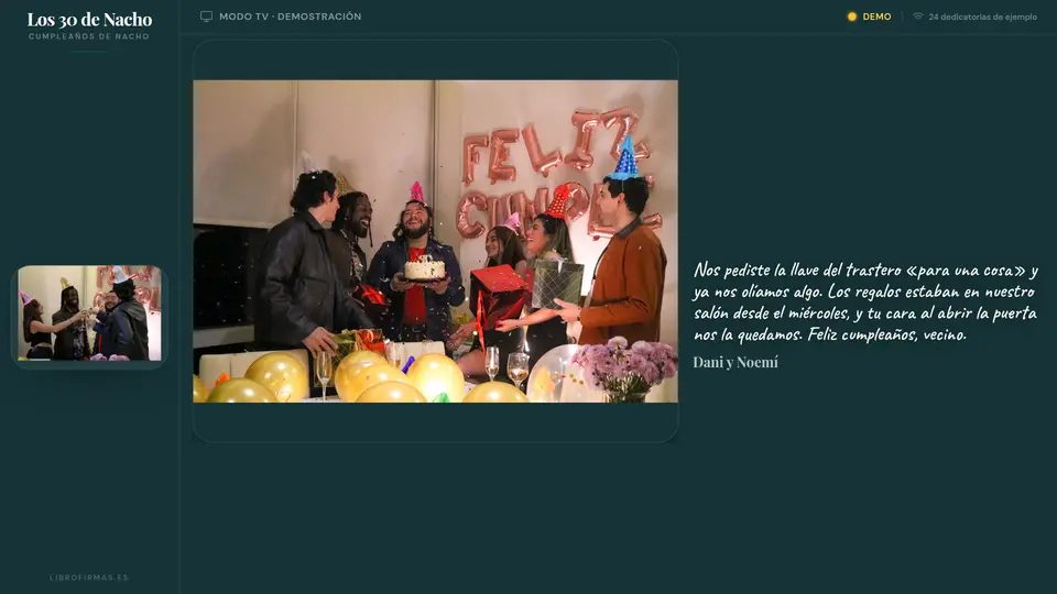 Muro en directo de LibroFirmas proyectando la dedicatoria de unos vecinos con la foto de la tarta y los regalos del cumpleaños de ejemplo